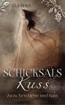 Schicksalskuss - Ela Maus - 9783964651082