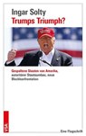 Trumps Triumph? - Ingar Solty - 9783964882387