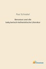 Berossos und die babylonisch-hellenistische Literatur - Paul Schnabel - 9783965063235