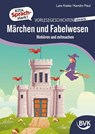 Kita Sprachstark: Vorlesegeschichten interaktiv Märchen und Fabelwesen - Kerstin Paul ; Lara Keste - 9783965204904