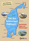 Um den Schweriner Außensee - Geschichten, Sagen und Wanderungen - Gottfried Holzmüller ; Heinz Falkenberg - 9783965210097
