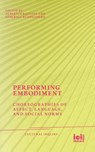 Performing Embodiment - Federica Buongiorno ; Alberica Maria Bazzoni - 9783965581166