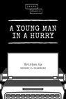 A Young Man in a Hurry - Robert W. Chambers - 9783966104616