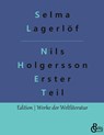Nils Holgersson Erster Teil - Selma Lagerlöf - 9783966379120