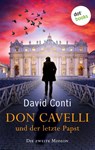 Don Cavelli und der letzte Papst - Die zweite Mission - CONTI,  David - 9783966551137