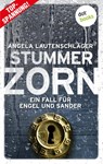 Stummer Zorn - Ein Fall fur Engel und Sander 7 - Angela Lautenschlager - 9783966551168