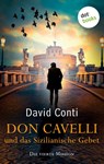 Don Cavelli und das Sizilianische Gebet - Die vierte Mission - CONTI,  David - 9783966551182