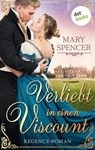 Verliebt in einen Viscount - Regency Lovers 1 - Mary Spencer - 9783966556200