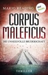 Corpus Maleficus - Die unheilvolle Bruderschaft - Mario Reading - 9783966559850