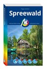 MICHAEL MÜLLER Reiseführer Spreewald - Peggy Leiverkus - 9783966854009