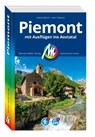 MICHAEL MÜLLER Reiseführer Piemont mit Ausflügen ins Aostatal - Sabine Becht ; Sven Talaron - 9783966854177