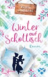Winter auf Schottisch - Karin Lindberg - 9783967140934