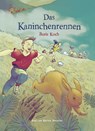 Das Kaninchenrennen - Boris Koch - 9783968150543