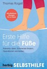 Erste Hilfe für die Füße - Thomas Rogall - 9783968590516