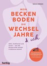 Mein Beckenboden, die Wechseljahre und ich - Nadja Dörner - 9783968590882