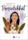 Entfalte deine Persönlichkeit - Diana Zenz ; Alfred Zenz - 9783968600499