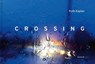 Crossing - Ruth Kaplan - 9783969002254