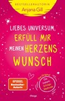 Liebes Universum, erfüll mir meinen Herzenswunsch - Gill Anjana - 9783969330746