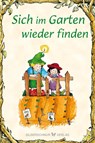 Sich im Garten wieder finden - Ted O'Neal ; R. W. Alley - 9783969331293