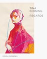 Tina Berning: Regards -  - 9783969991510