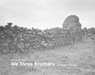 Karel Jaromir Erben and Jan Jedlicka: We Three Brothers -  - 9783969993019