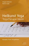 Heilkunst Yoga - Imogen Dalmann ; Martin Soder - 9783980949712
