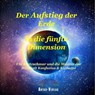 Der Aufstieg der Erde in die fünfte Dimension - Ute Kretzschmar - 9783981521559