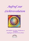 Aufruf zur Lichtrevolution - Ute Kretzschmar - 9783981521597