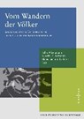 Wiedemann, F: Vom Wandern der Völker - WIEDEMANN,  Felix ; Hofmann, Kerstin P. ; Gehrke, Hans-Joachim - 9783981675160