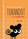 Turandot - Oper einfach erklärt für Einsteiger - Petra Sprenger - 9783981791617