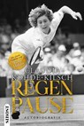 Regenpause - Claudia Kohde-Kilsch - 9783982626499