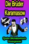 Die Brüder Karamasow - Fjodor Michailowitsch Dostojewski - 9783985108855