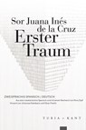 Erster Traum - Sor Juana Inés de la Cruz - 9783985140626