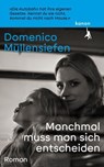 Manchmal muss man sich entscheiden - Domenico Müllensiefen - 9783985682058
