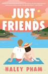 Just Friends - Haley Pham - 9783985853748
