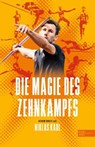 Die Magie des Zehnkampfs - Niklas Kaul ; Achim Dreis - 9783985880874