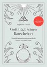 Gott trägt keinen Rauschebart - Stephanie Fischer - 9783985954971