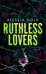 Ruthless Lovers - Alessia Gold - 9783985957286