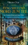 Feng-Shui und Mord zum Tee - Trudy Cos - 9783986720582