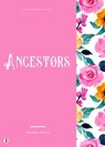Ancestors - Gertrude Atherton ; Sheba Blake - 9783986776596