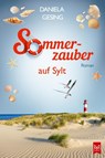 Sommerzauber auf Sylt - Daniela Gesing - 9783986790318