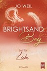 Brightsand Bay – Zeit für Liebe - Jo Weil - 9783986790806