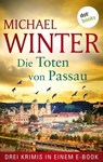 Die Toten von Passau - Michael Winter - 9783986904210