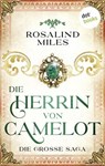 Die Herrin von Camelot - Rosalind Miles - 9783986906825
