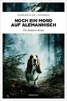 Noch ein Mord auf Alemannisch - Ralf H. Dorweiler ; Daniela Bianca Gierok - 9783987073649