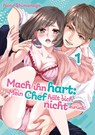 Mach ihn hart: Mein Chef hält sich nicht zurück!, Band 01 - Nono Shimanaga - 9783987453021