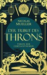Der Tribut des Throns - Nicolas Mueller - 9783987600630