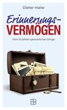 Erinnerungs-Vermögen - Dieter Haite - 9783987909696