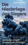 Die Niederlage des Siegers - Jacques Baud - 9783987910654