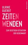 ZeitenWenden - Ulrike Guérot - 9783987910852
